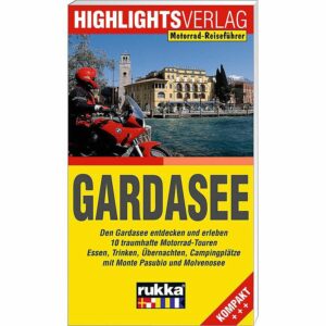 Highlights-Verlag Motorrad-Reiseführer Gardasee