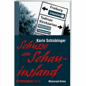 Highlights-Verlag Schüsse am Schauinsland