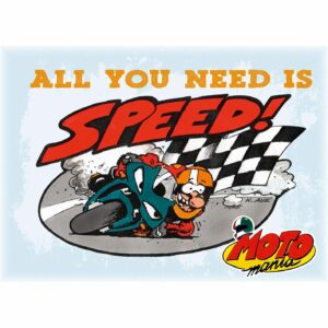 Motomania Magnet "All you need ist speed"