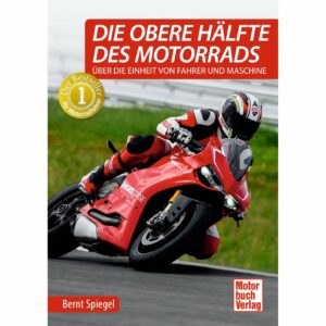 Motorbuch-Verlag Buch - "Die obere Hälfte des Motorrads"