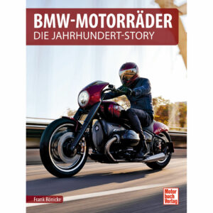 Motorbuch-Verlag BMW Motorräder - Die Jahrhundert Story