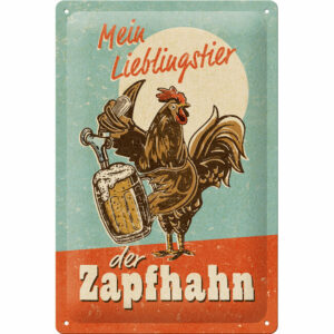 Nostalgic-Art Blechschild 20 x 30 cm "Lieblingstier Zapfhahn"